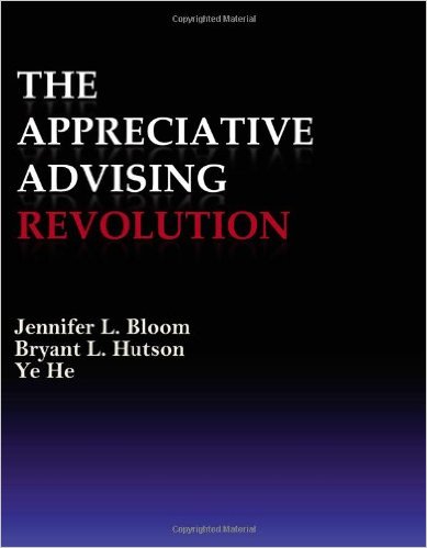 The Appreciative Advising Revolution