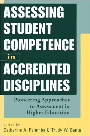 Assessing Student Competence in Accredited Disciplines