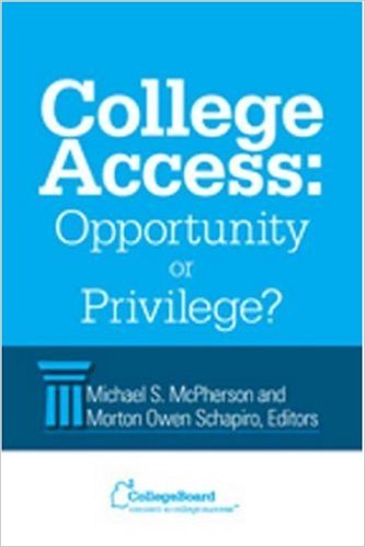 College Access: Opportunity or Privilege