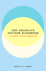 The Graduate Advisor Handbook: A Student-Centered Approach