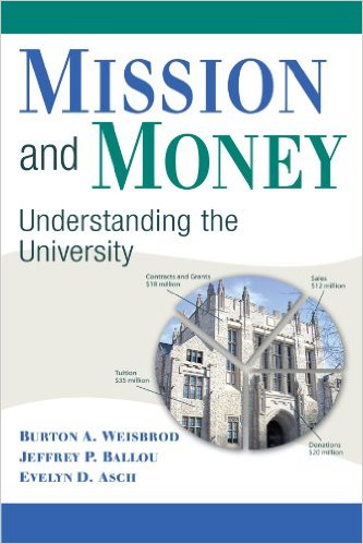 Mission and Money: Understanding the University